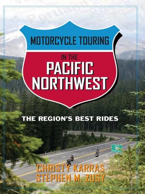 cover image of Motorcycle Touring in the Pacific Northwest
